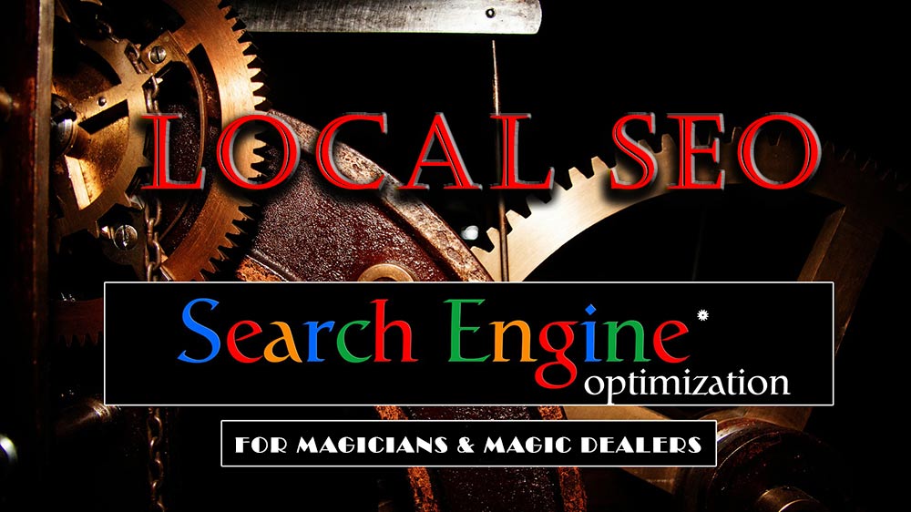 Local SEO guide for magicians and magic dealers